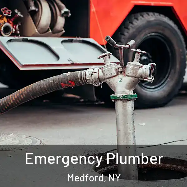  Emergency Plumber Medford, NY