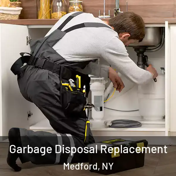  Garbage Disposal Replacement Medford, NY