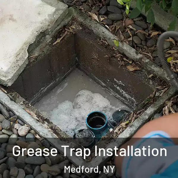  Grease Trap Installation Medford, NY