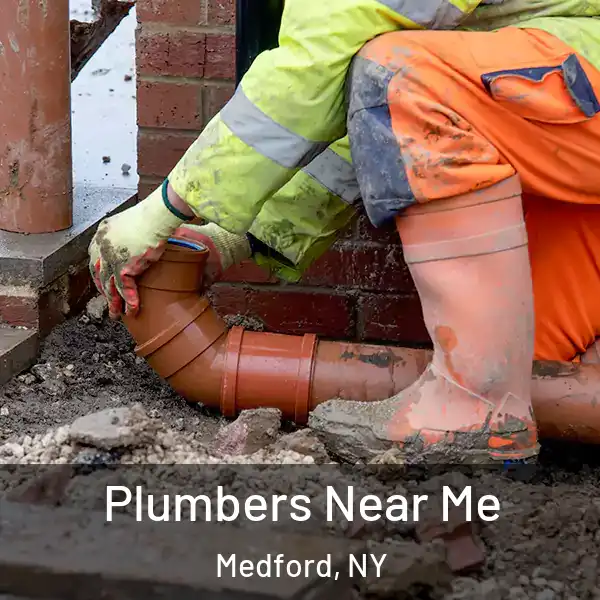  Plumbers Near Me Medford, NY