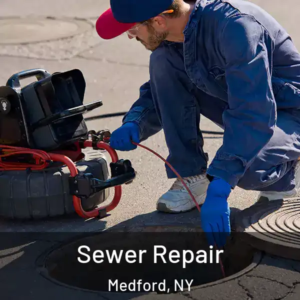  Sewer Repair Medford, NY