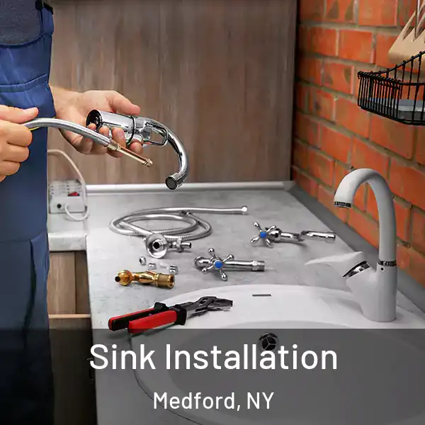  Sink Installation Medford, NY