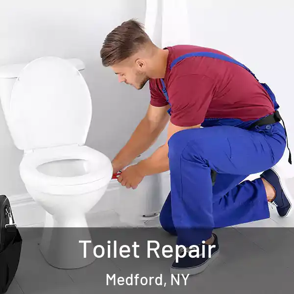  Toilet Repair Medford, NY