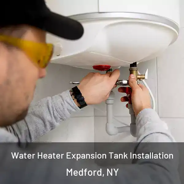  Water Heater Expansion Tank Installation Medford, NY