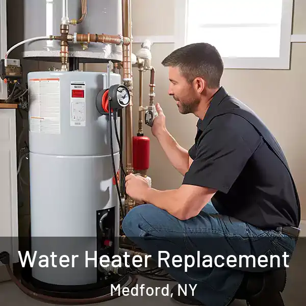  Water Heater Replacement Medford, NY